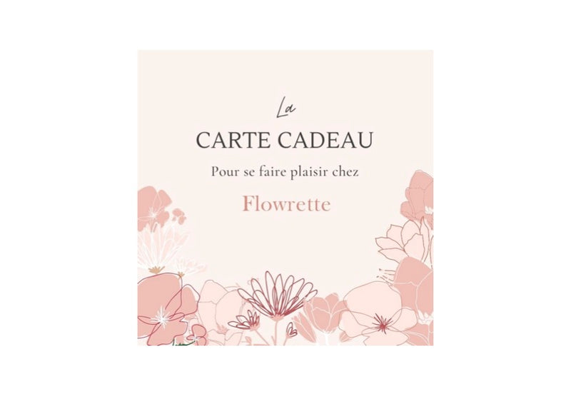 La carte cadeau Flowrette